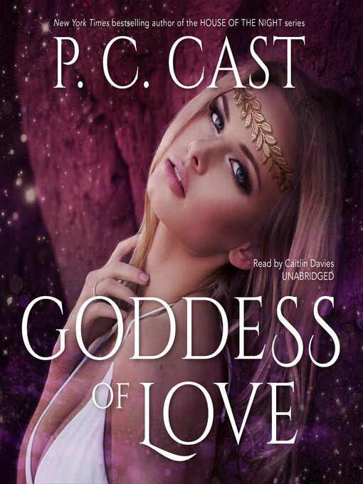 Title details for Goddess of Love by P. C. Cast - Available
